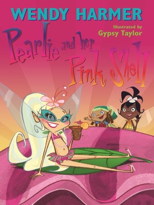 cover image of Pearlie and Her Pink Shell